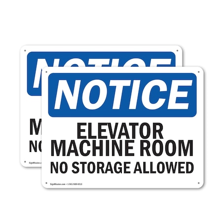 Signmission Elevator Machine Room No Storage Allowed, 10 in W x Rectangle, Plastic OS-2PACK-NS-P-710-L-11731